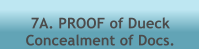 7A. PROOF of Dueck  Concealment of Docs.